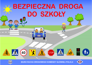 Grafika z napisem Bezpieczna droga do szkoły